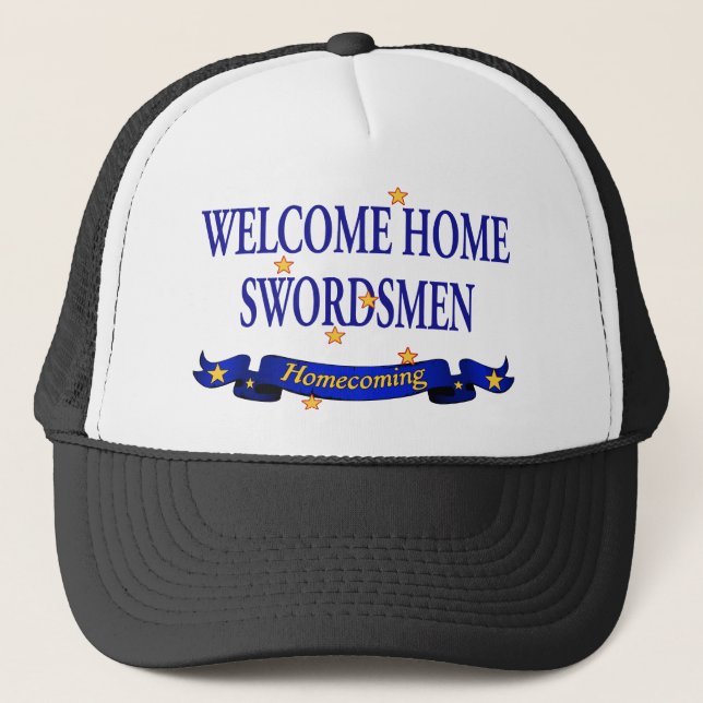 Welcome Home Swordsmen Trucker Hat (Front)