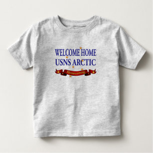 Welcome Home USNS Arctic Toddler T-Shirt