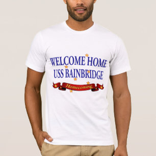 Welcome Home USS Bainbridge T-Shirt
