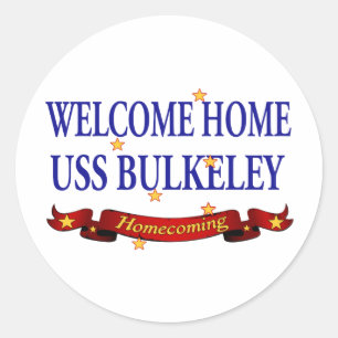 Welcome Home USS Bulkeley Classic Round Sticker