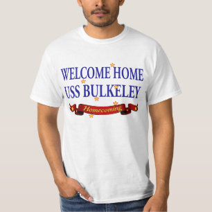 Welcome Home USS Bulkeley T-Shirt