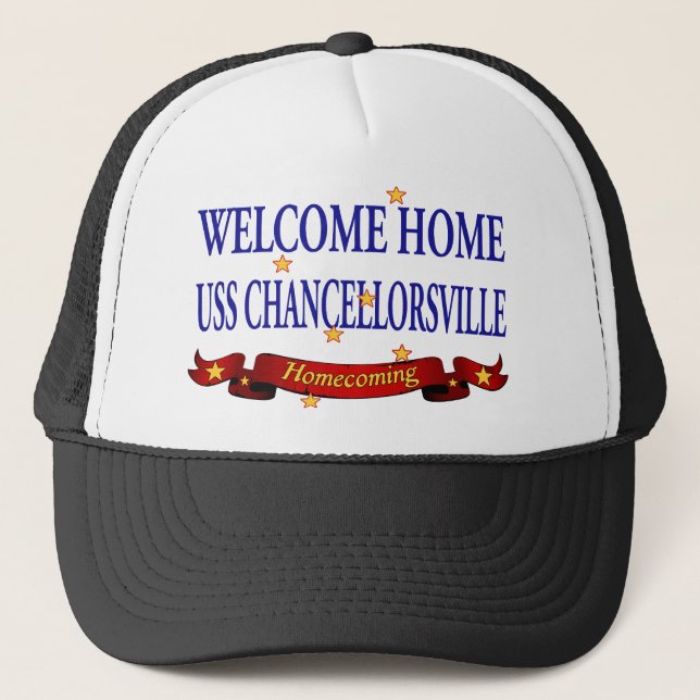 Welcome Home USS Chancellorsville Trucker Hat (Front)