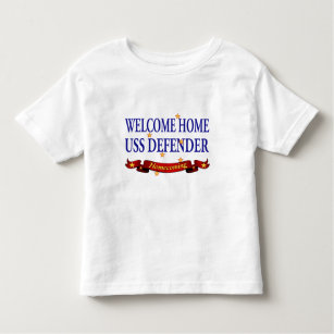 Welcome Home USS Defender Toddler T-Shirt