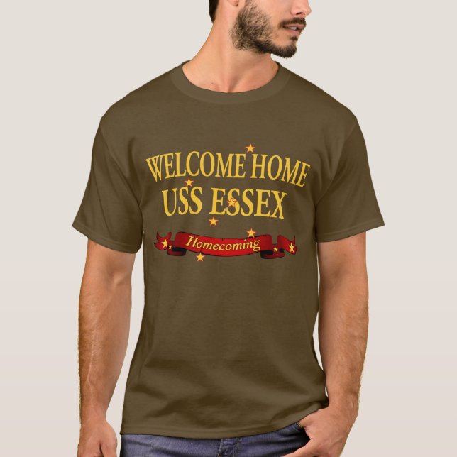 Welcome Home USS Essex T-Shirt (Front)