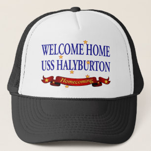 Welcome Home USS Halyburton Trucker Hat