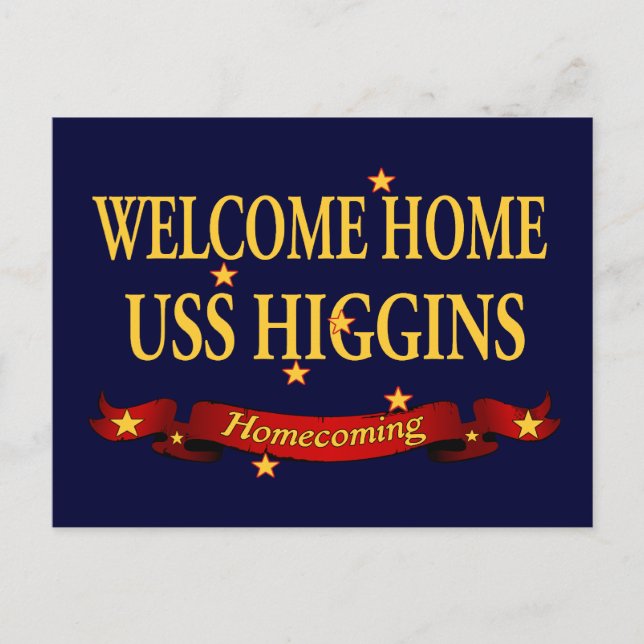 Welcome Home USS Higgins Postcard (Front)
