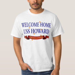 Welcome Home USS Howard T-Shirt