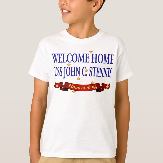 Welcome Home USS John C. Stennis T-Shirt (Front)