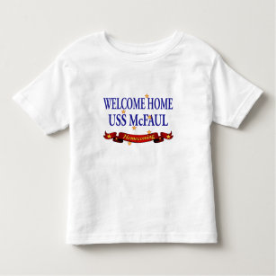 Welcome Home USS McFaul Toddler T-Shirt