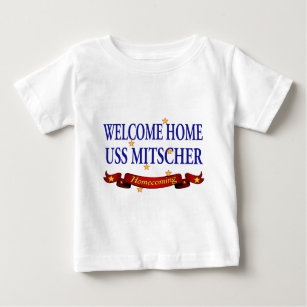 Welcome Home USS Mitscher Baby T-Shirt