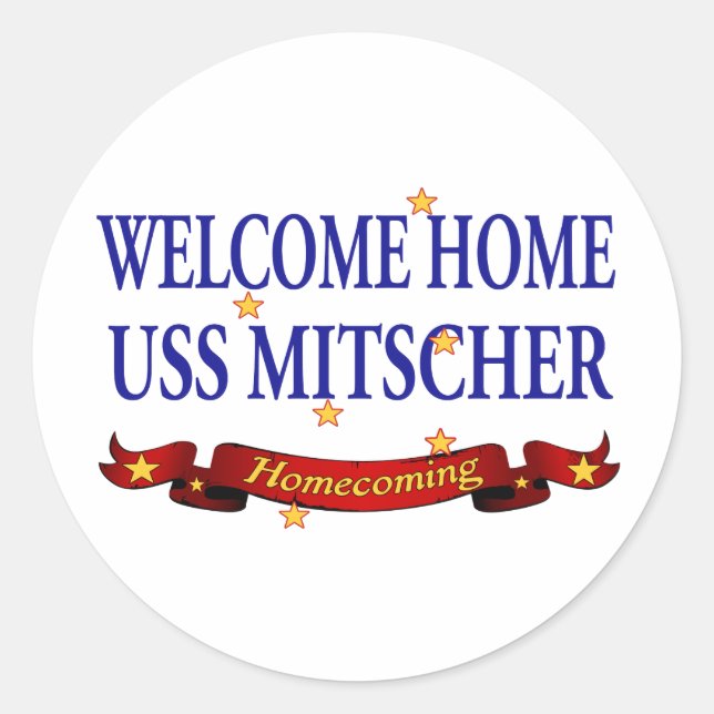 Welcome Home USS Mitscher Classic Round Sticker (Front)