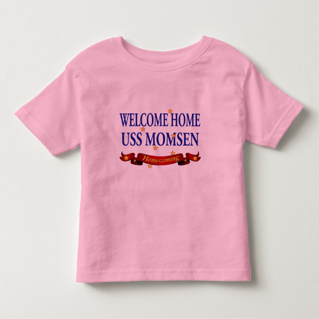 Welcome Home USS Momsen Toddler T-Shirt (Front)