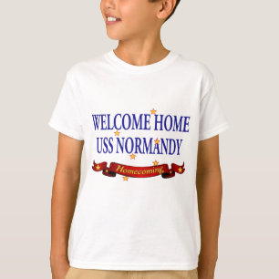 Welcome Home USS Normandy T-Shirt