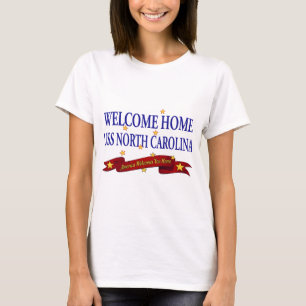 Welcome Home USS North Carolina T-Shirt