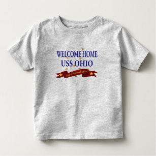 Welcome Home USS Ohio Toddler T-Shirt