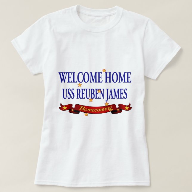 Welcome Home USS Reuben James T-Shirt (Design Front)
