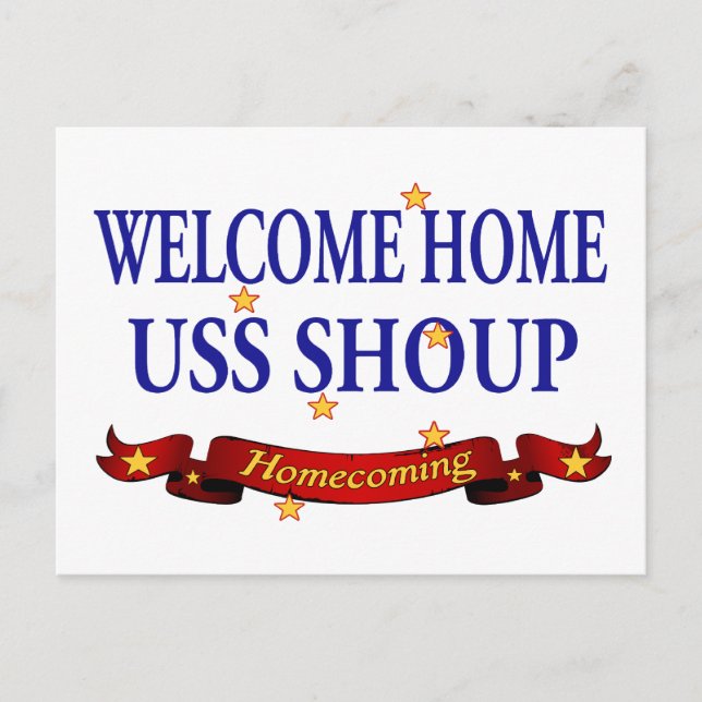 Welcome Home USS Shoup Postcard (Front)