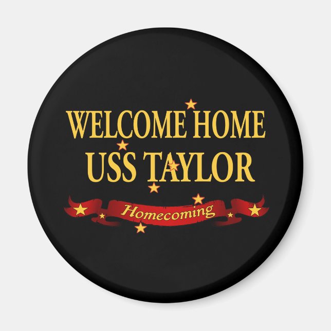 Welcome Home USS Taylor Magnet (Front)