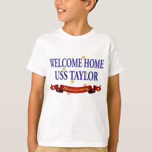 Welcome Home USS Taylor T-Shirt
