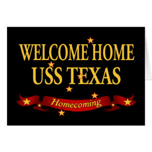 Welcome Home USS Texas