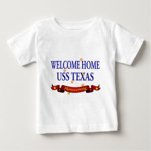 Welcome Home USS Texas Baby T-Shirt