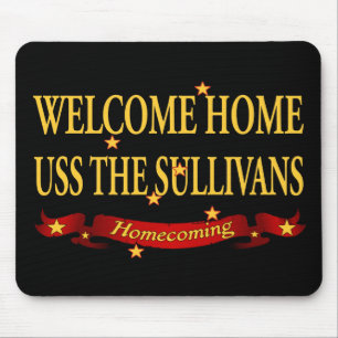 Welcome Home USS The Sullivas Mouse Pad