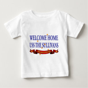Welcome Home USS TheSullivans Baby T-Shirt