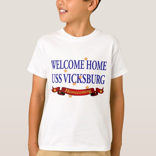 Welcome Home USS Vicksburg T-Shirt (Front)