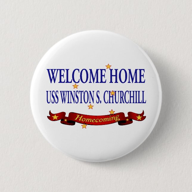 Welcome Home USS Winston S. Churchill 6 Cm Round Badge (Front)