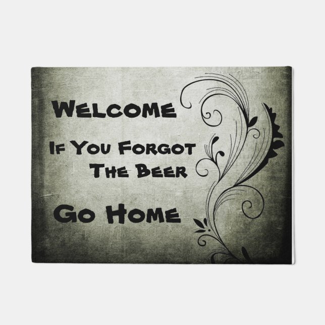 Welcome - If You Forgot the Beer - Doormat (Front)