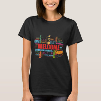 Welcome In Different Language T-Shirt