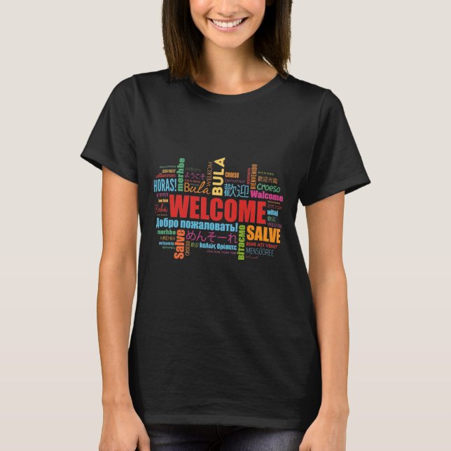 Welcome In Different Language T-Shirt (Front)
