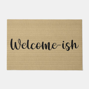 Welcome-ish Door Mat