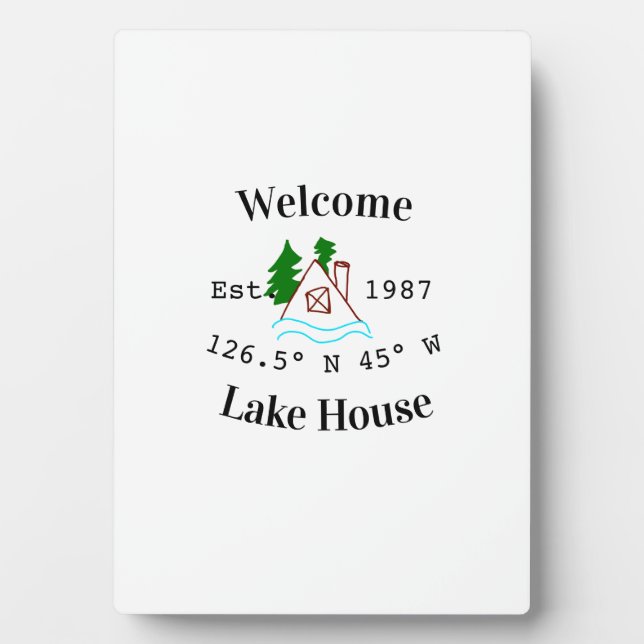 Welcome lake house corrdinated est. Year mountain  Plaque (Front)