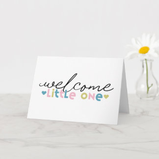 Welcome Little One Greeting Card