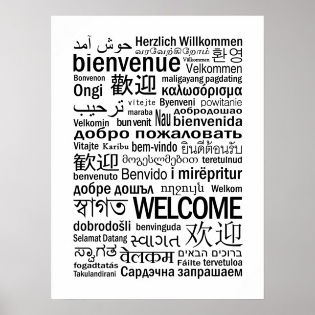 Welcome  Multilingual  Black and White Poster (Front)