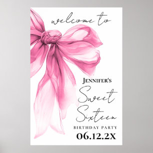 Welcome Pink Bow Coquette Script Sweet 16 Party Poster