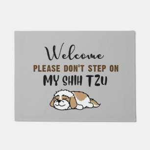 Welcome please don't step on my Shih Tzu Doormat
