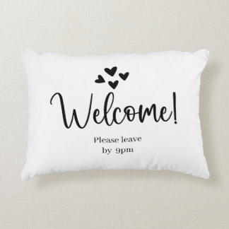 Welcome - Please leave by 9pm Decorative Cushion