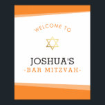 WELCOME POSTER bar mitzvah simple bold orange<br><div class="desc">by kat massard >>> www.simplysweetPAPERIE.com <<< A simple, yet classy design for your son's BAT MITZVAH celebration. Perfect WELCOME SIGN at the entrance of the party, or as a backdrop behind the gift / food table. Pop in a frame or stick on the wall - it is up to you!...</div>