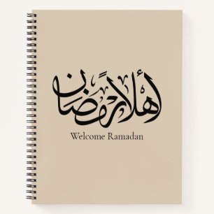 Welcome Ramadan Arabic Calligraphy Thuluth  Notebook