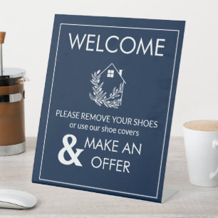 welcome remove shoes Real Estate Sign, Real Estate Pedestal Sign