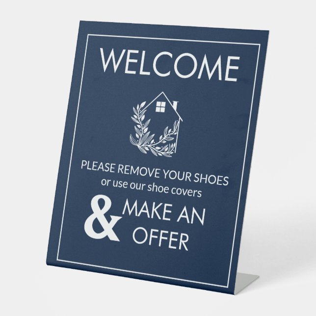 welcome remove shoes Real Estate Sign, Real Estate Pedestal Sign (Front)