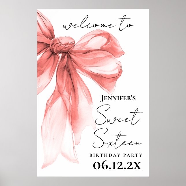 Welcome Rose Gold Bow Coquette Script Sweet 16  Poster (Front)