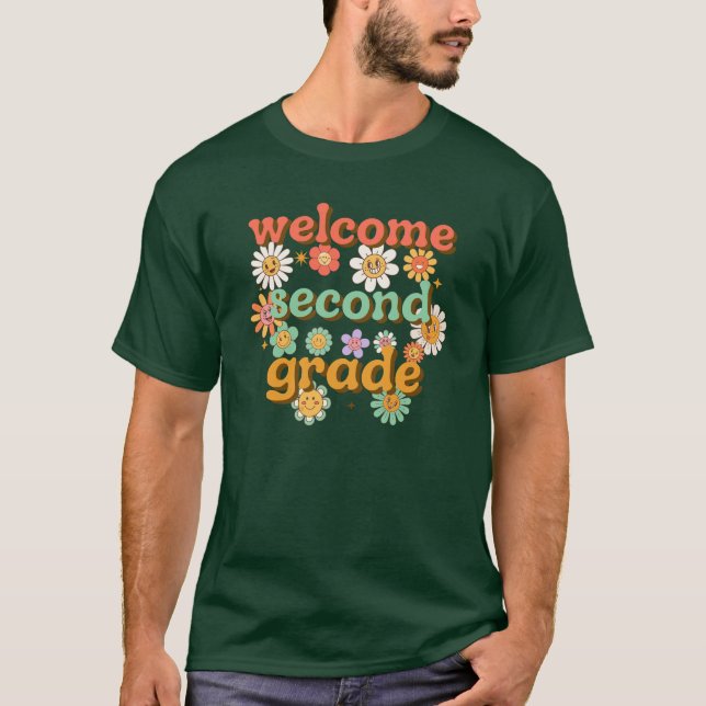 WELCOME SECOND GRADE  BACK TO SCHOOL FIRST DAY T-Shirt (Front)