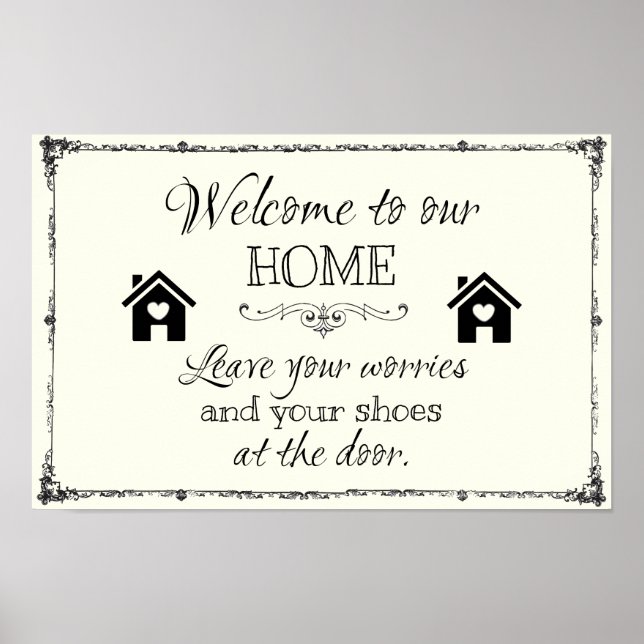 Welcome Sign: Leave your worries and your shoes Poster (Front)