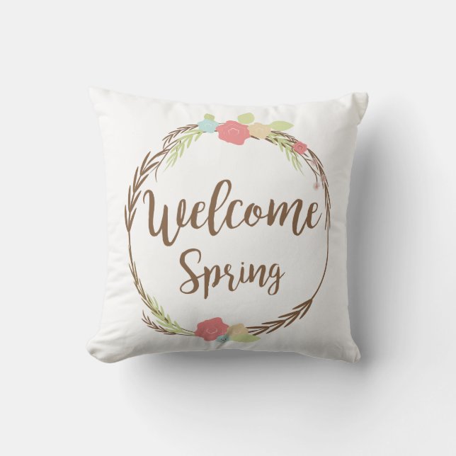 Welcome Spring Throw Pillow (Front)