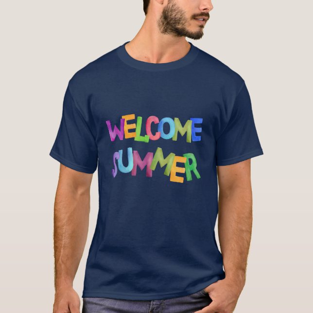 welcome summer colourful vacation typography T-Shirt (Front)