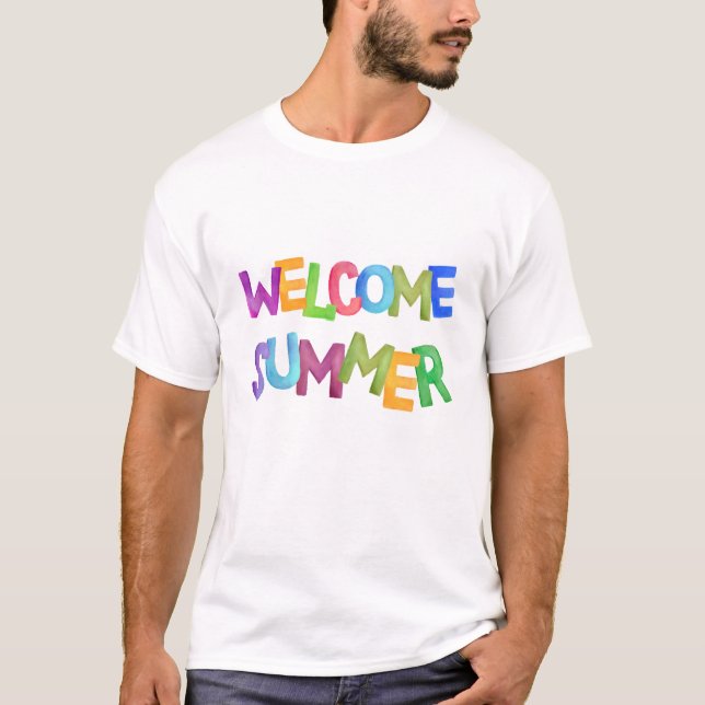 welcome summer colourful vacation typography T-Shirt (Front)