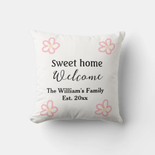 Welcome sweet home add family name year Est. Text Cushion
